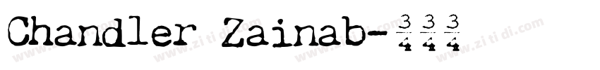 Chandler Zainab字体转换